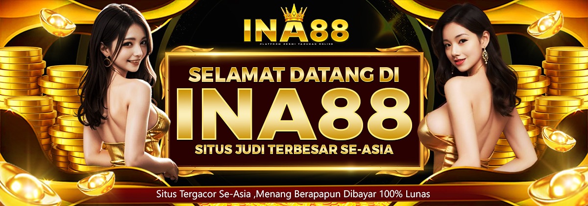 SELAMAT DATANG DI INA88